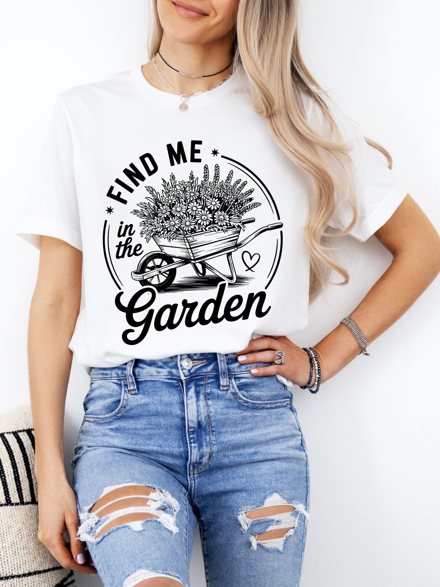 Find Me In the Garden T-Shirt