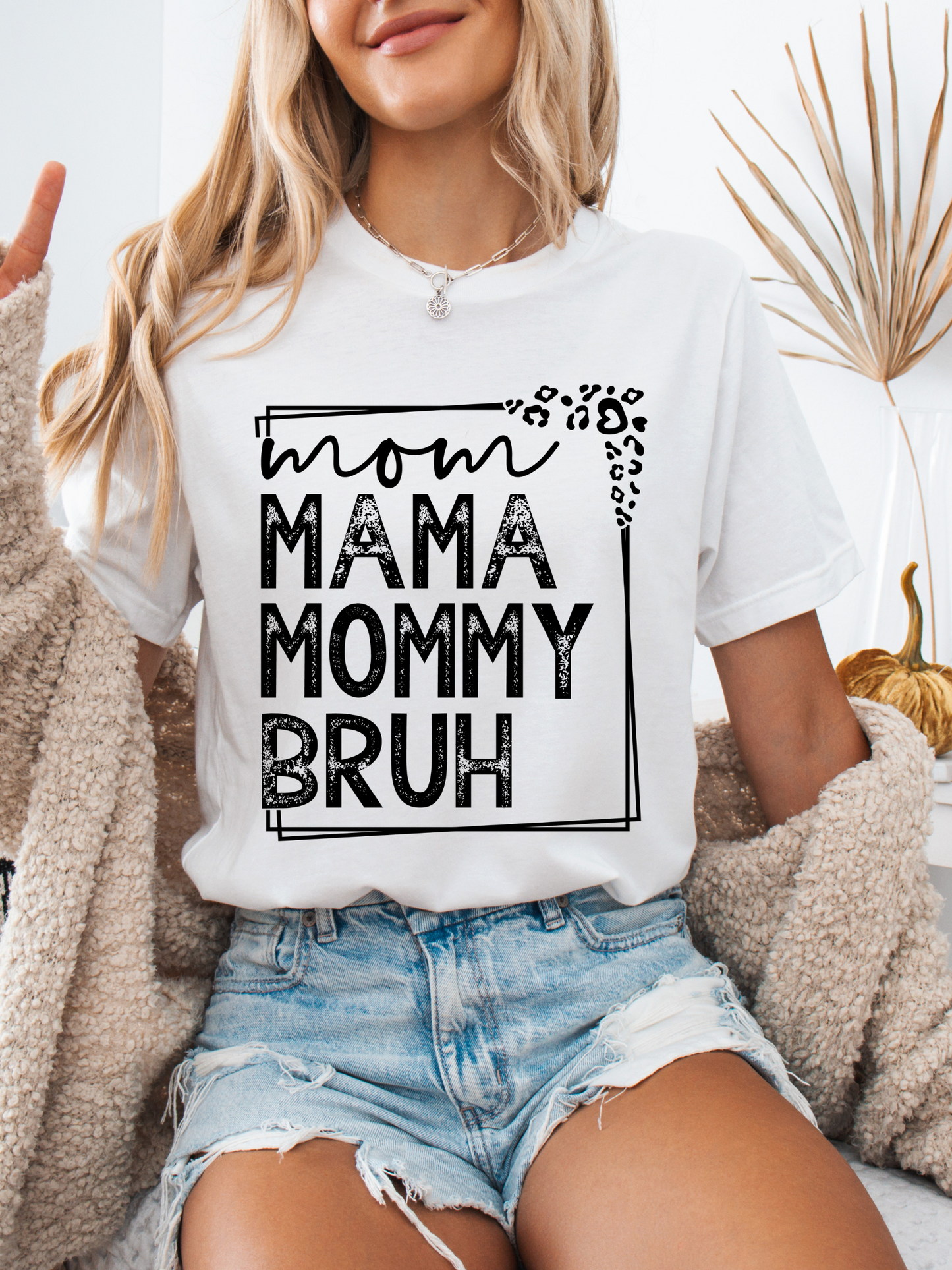 Mama Mommy Bruh T-Shirt