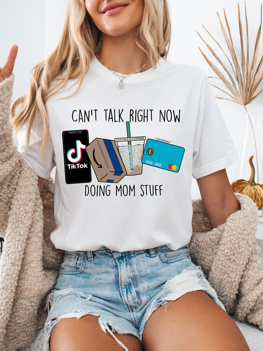 Doing Mom Stuff T-Shirt
