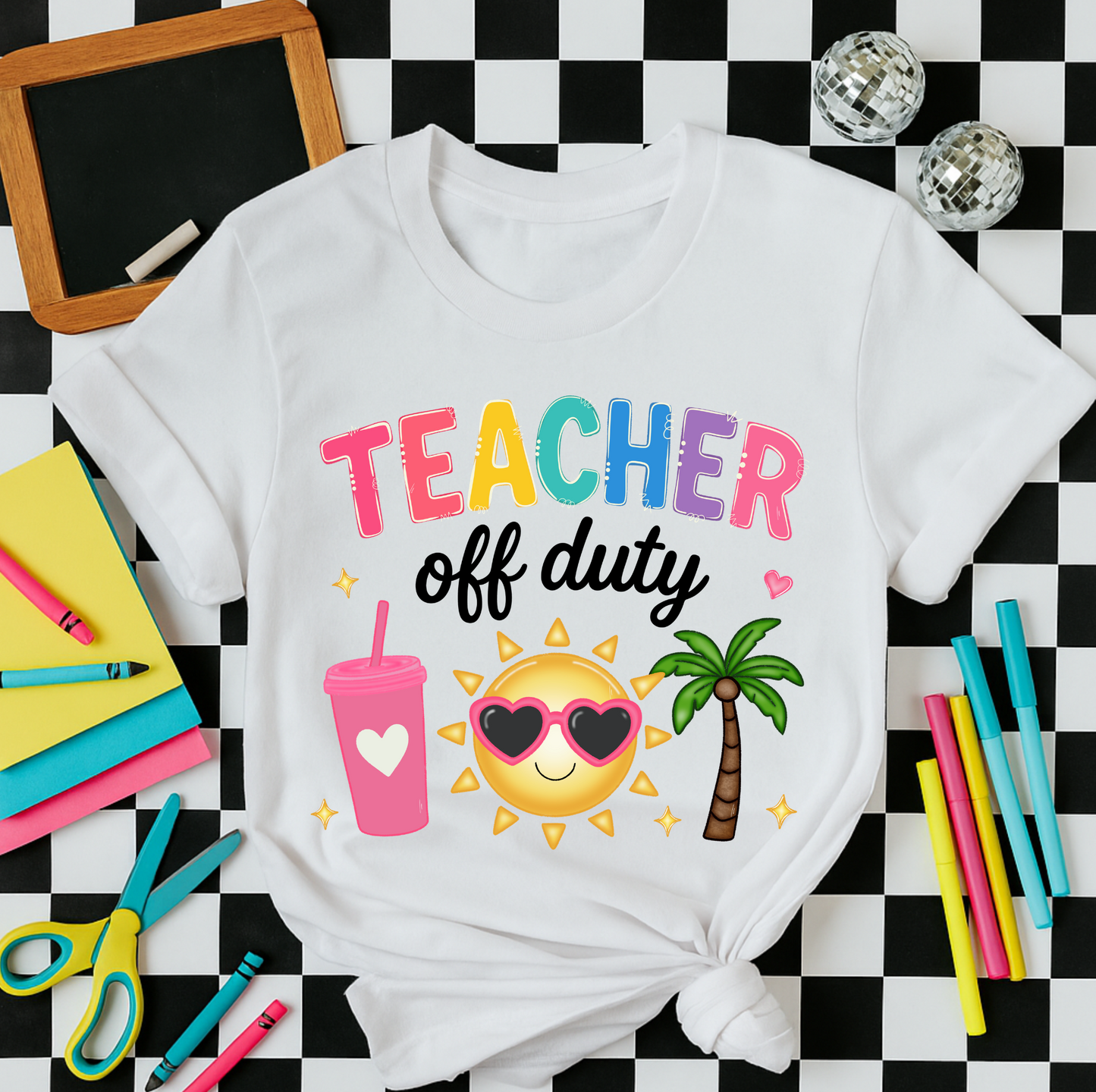 Teacher Off Duty T-Shirt