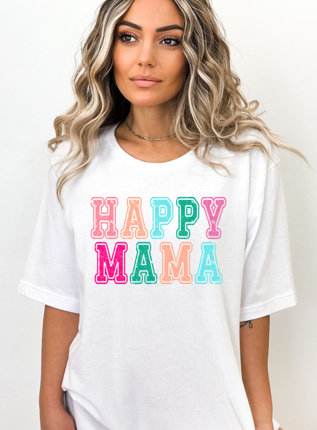 Happy Mama T-Shirt