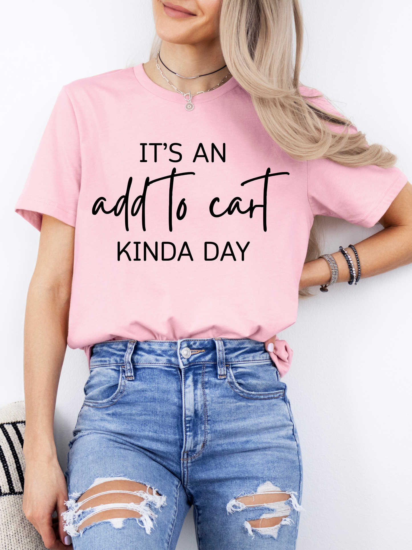 It's an Add to Cart Kinda Day T-Shirt