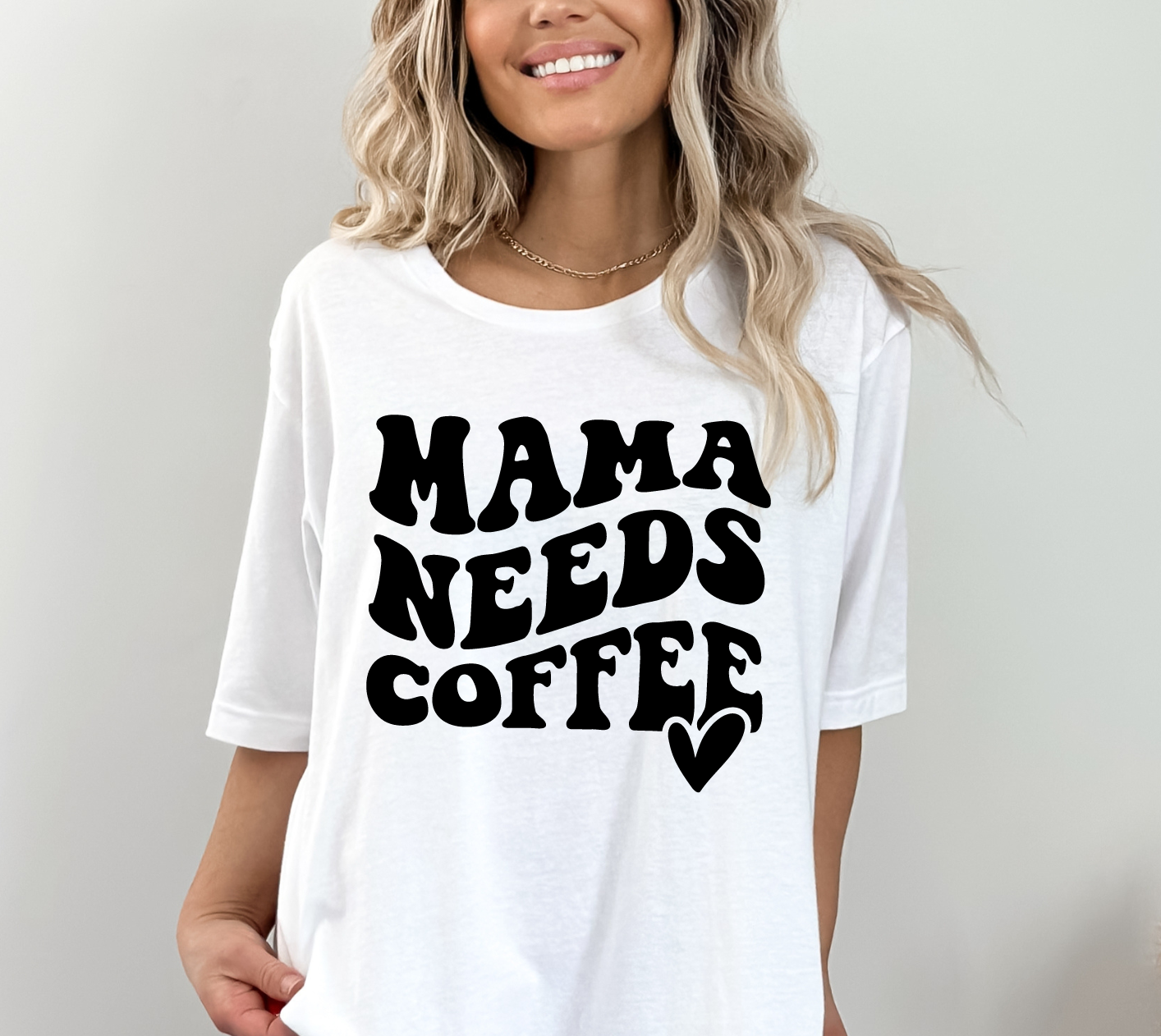 Mama Needs Coffee T-Shirt