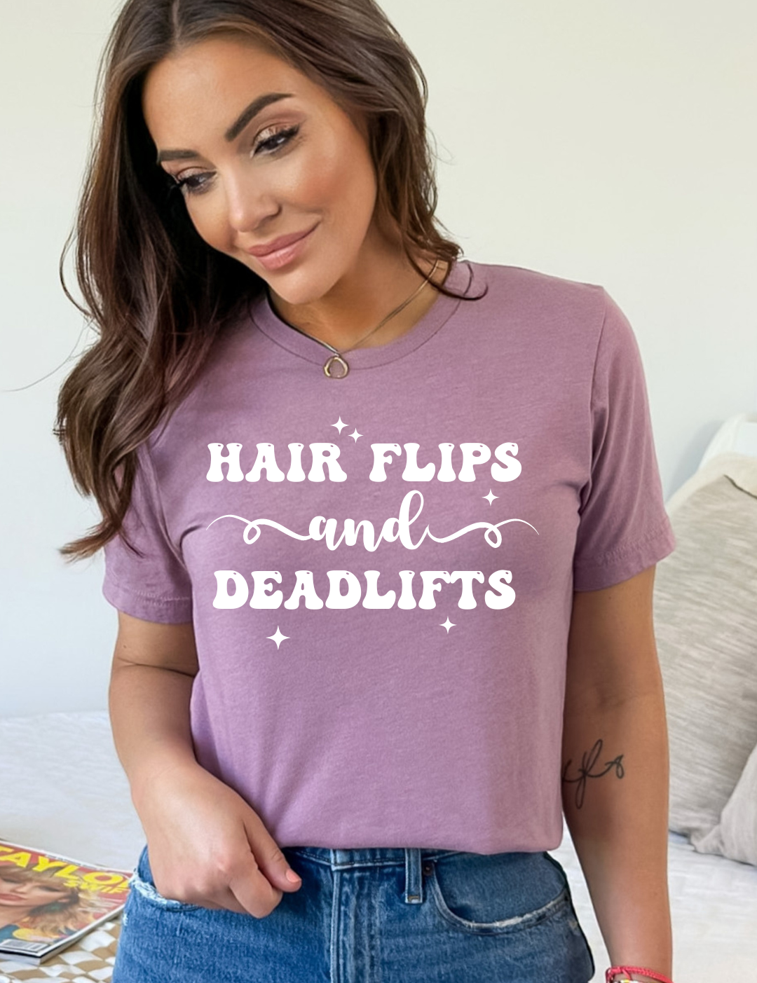 Hair Flips and Deadlifts T-Shirt