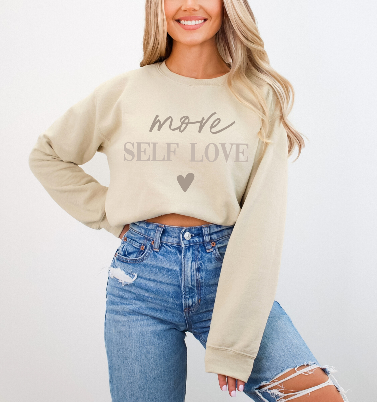 More Self Love Sweatshirt