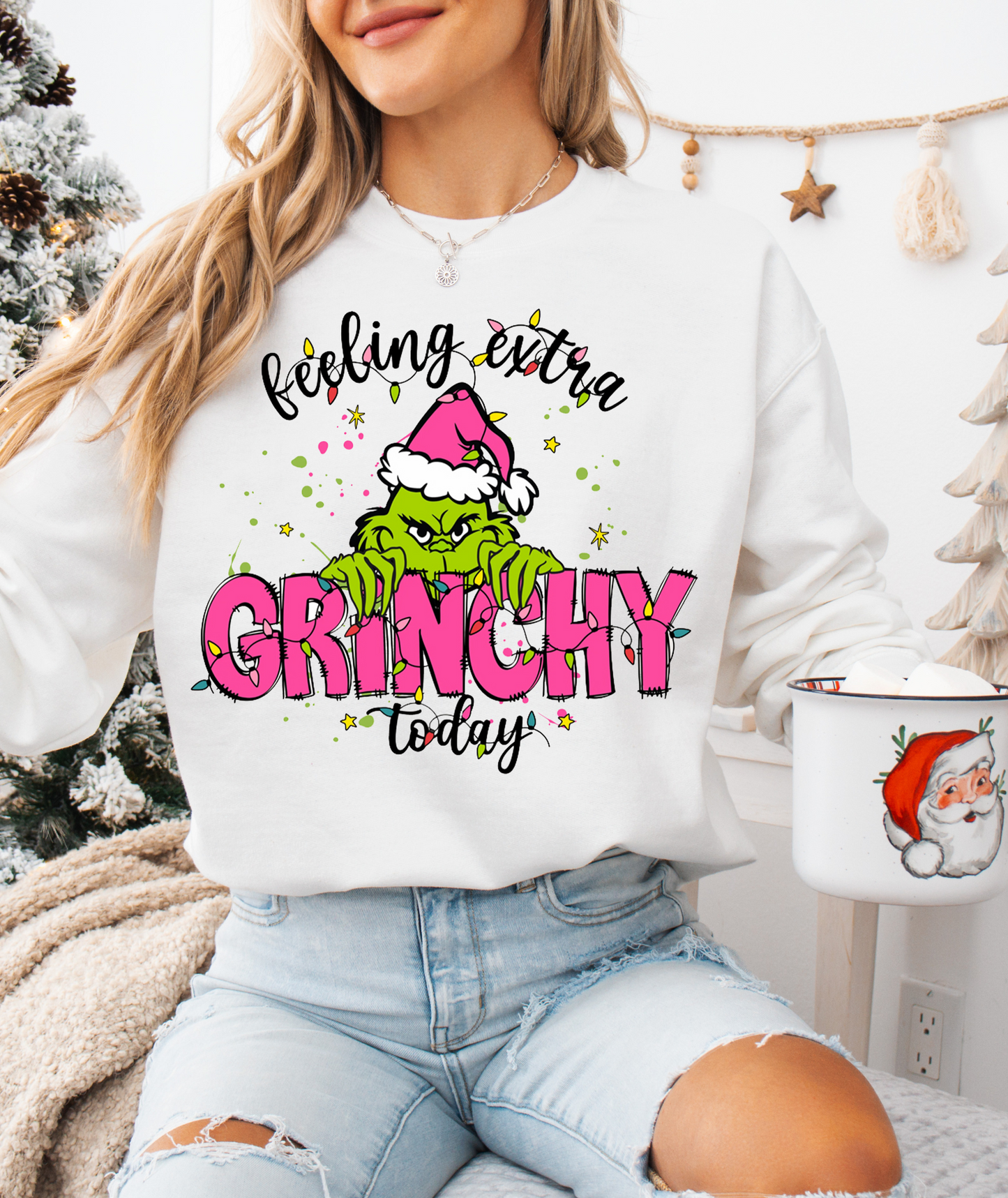 Feeling Extra Grinchy Today Sweatshirt