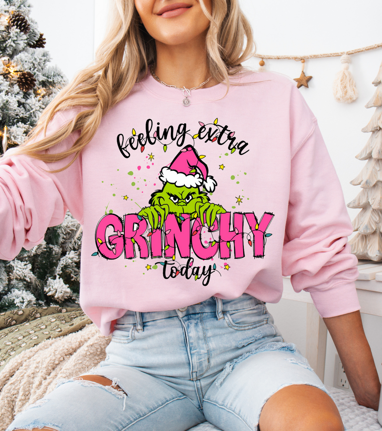 Feeling Extra Grinchy Today Sweatshirt