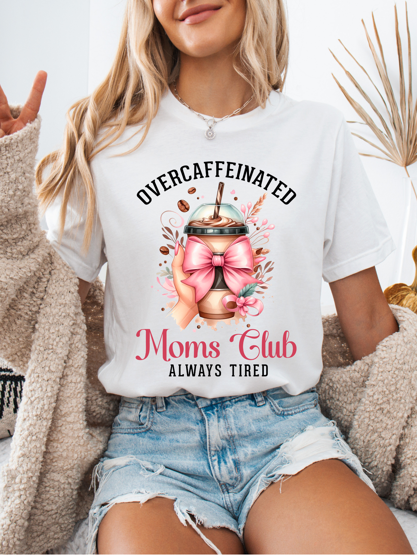 Overcaffeinated Moms Club T-shirt