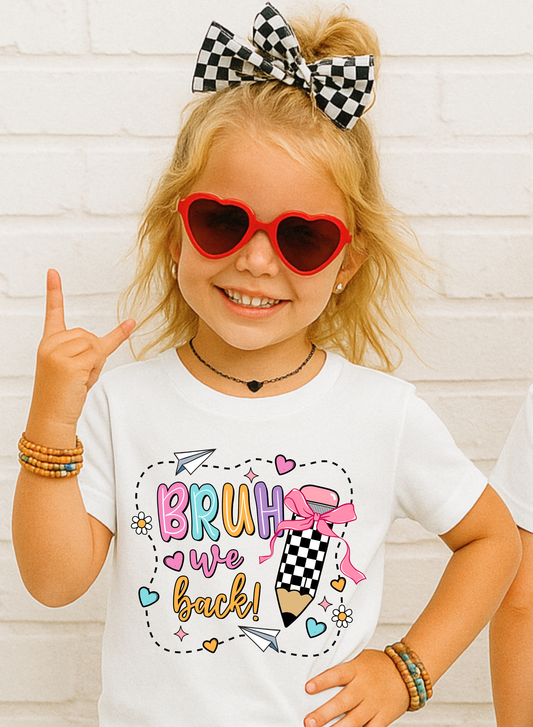 Bruh We're Back Girly School T-Shirt