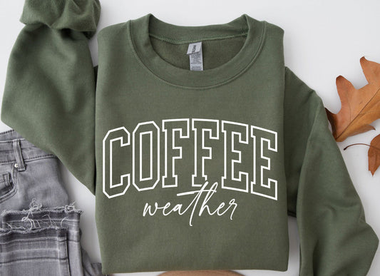 Coffee Weather Sweatshirt