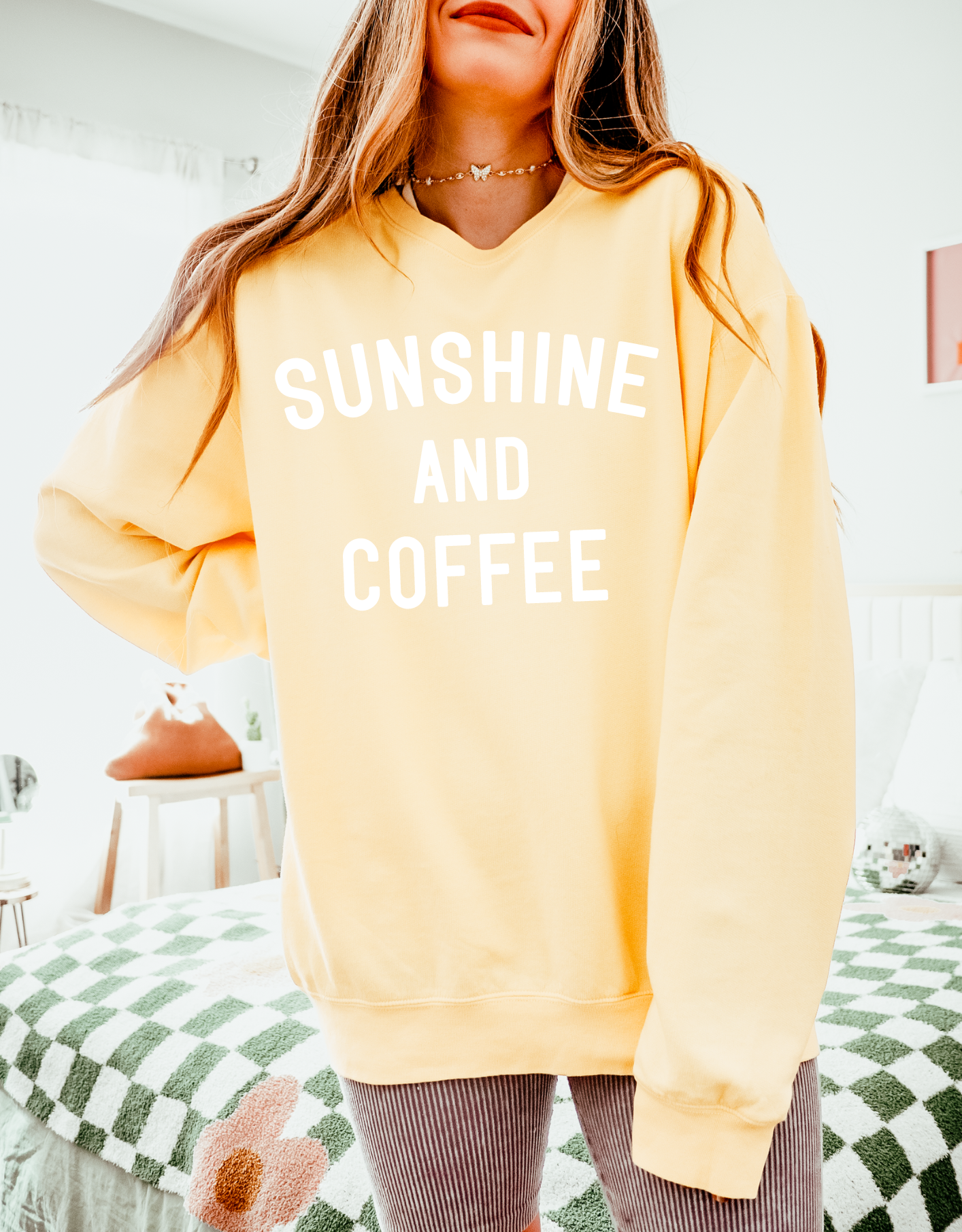 Sunshine and Coffee Sweatshirt